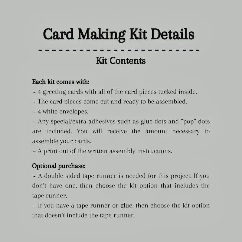 A detailed list of what is included in your card making kit.