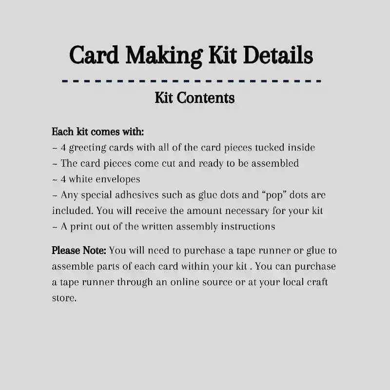 A detailed list of what is included in your card making kit.