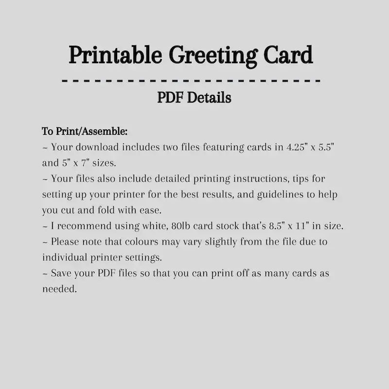 Detailed instructions are provided for the printable greeting card.