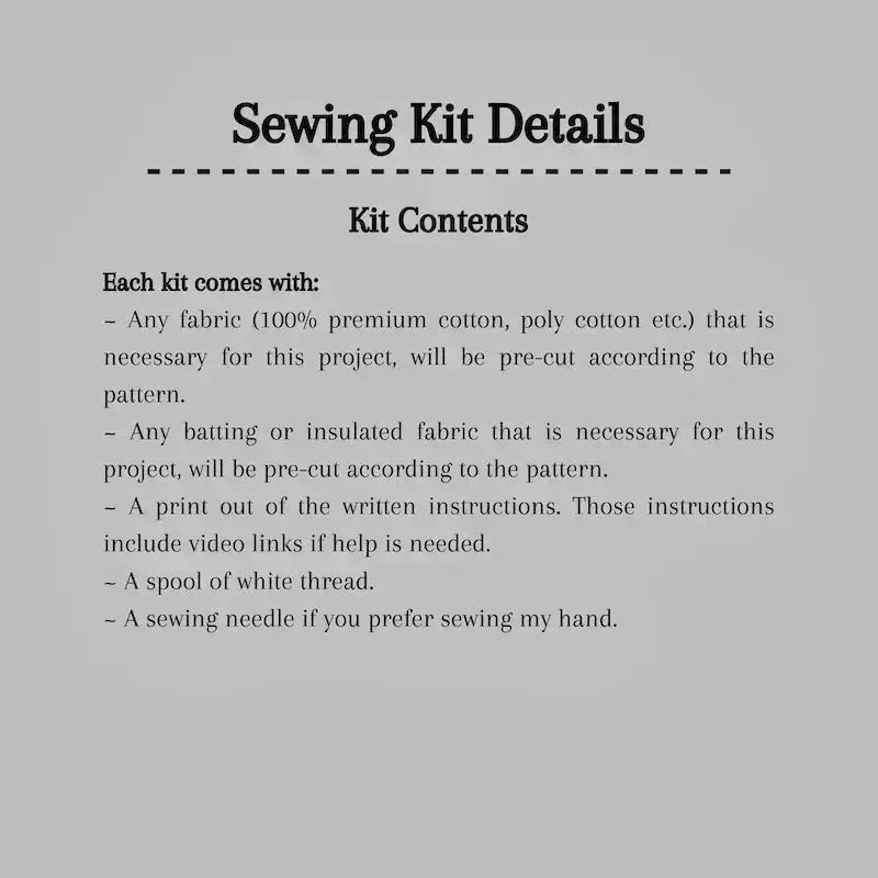 A detailed list of what is included in your sewing kit.