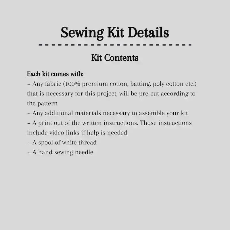 A detailed list of what is included in your sewing kit.