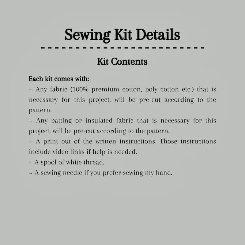 A detailed list of what is included in your sewing kit.