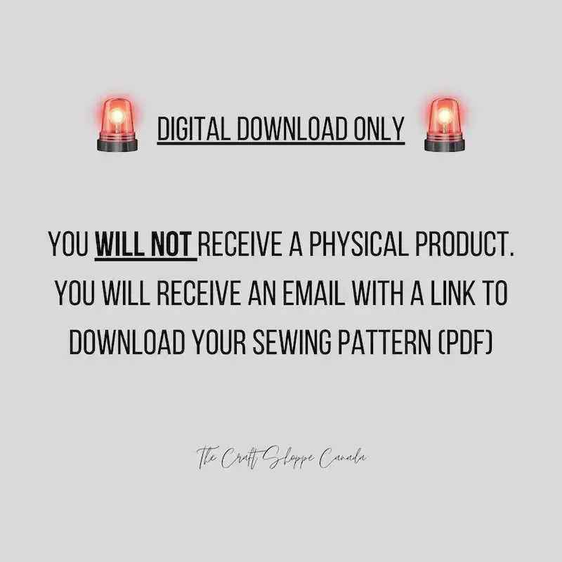 A warning that this sewing pattern is a digital download only and that a finished item will not be sent.
