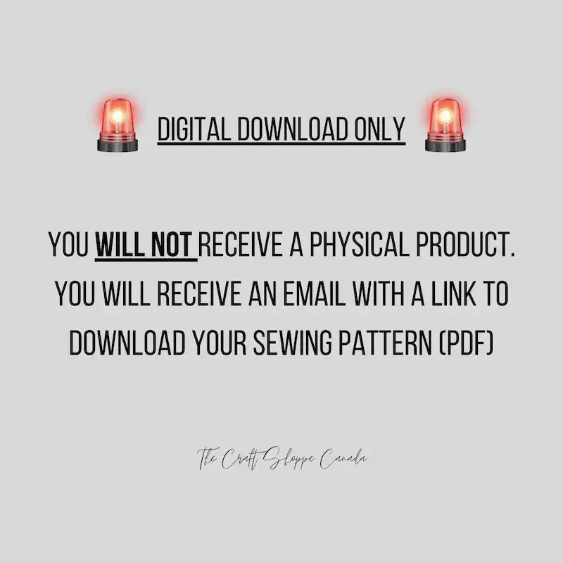 A warning that this sewing pattern is a digital download only and that a finished item will not be sent.