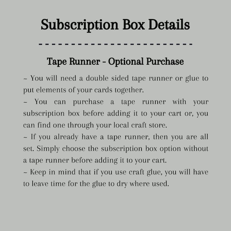 Details on how to order a tape runner with your subscription box or where to find them - The Craft Shoppe Canada