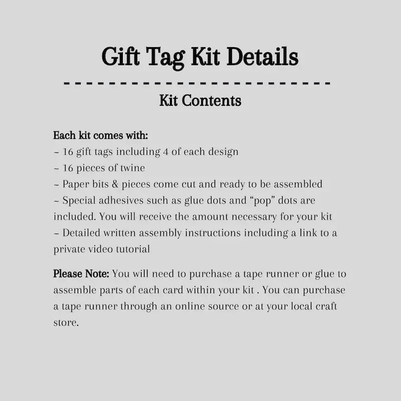 A detailed list of what is included in your gift tag kit.